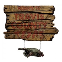 The Texas Chainsaw Massacre "Travis County" Sign