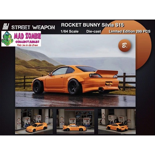 Street Weapon 1:64 Scale - Nissan Silvia S15 Rocket Bunny Orange - Limited 299 Pieces World Wide