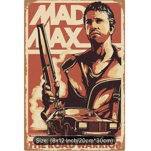Mad Max The Road Warrior Tin Sign