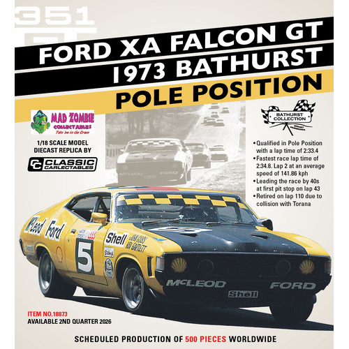 Classic Carlectables 1/18 Scale - Ford XA Falcon GT Hardtop 1973 Bathurst - (Limited to 500 Pieces World Wide) - (PRE-ORDER)