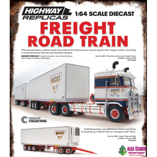 Highway Replicas 1/64 Scale - 12035 Freight Road Train - Ascot N.T. - (PRE-ORDER)