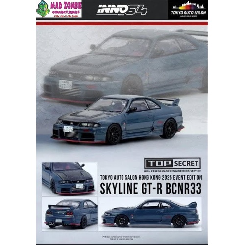Inno 64 - TOP SECRET SKYLINE GT-R BCNR33 Tokyo Auto Salon Hong Kong 2025 Edition - (PRE-ORDER)