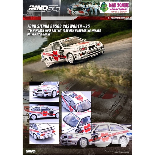 Inno 64 - FORD SIERRA RS500 COSWORTH #25 "TEAM WURTH RACING" DTM Nurburgring Winner 1988 - A. Hahne