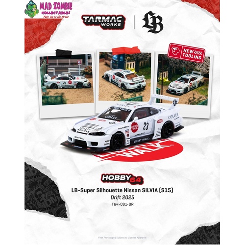 Tarmac Works Hobby 64  - LB-Super Silhouette Nissan SILVIA (S15) Drift 2025 - (PRE-ORDER)